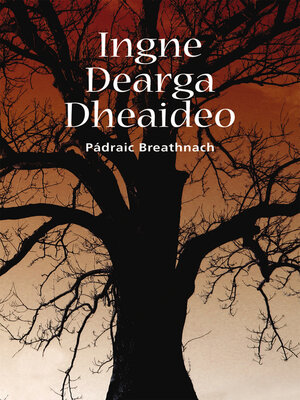 cover image of Ingne Dearga Dheaideo